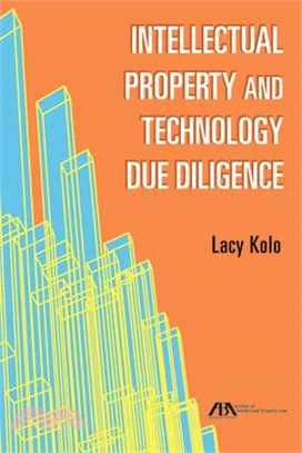 Intellectual Property and Technology Due Diligence