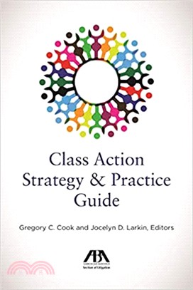 Class Action Strategy and Practice Guide