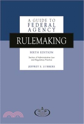 A Guide to Federal Agency Rulemaking