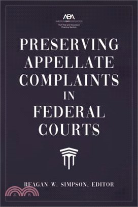 Preserving Appellate Complaints in Federal Courts