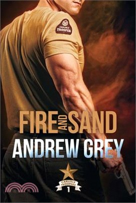 Fire and Sand: Volume 1