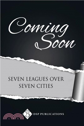 Seven Leagues Over Seven Cities