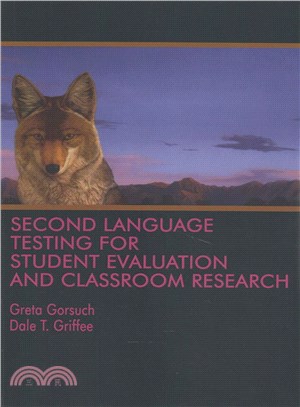 Second Language Testing for Student Evaluation and Classroom Research