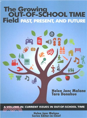 The Growing Out-of-school Time Field ― Past, Present, and Future