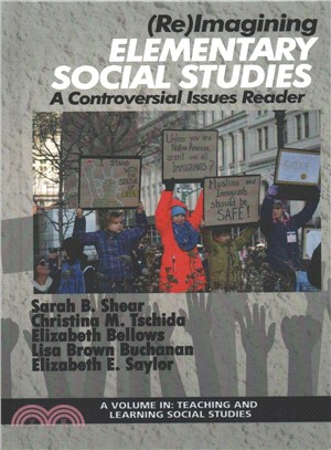 Reimagining Elementary Social Studies ― A Controversial Issues Reader