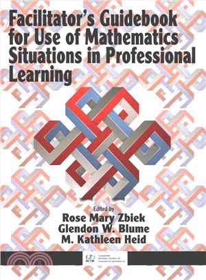 Facilitator's Guidebook for Use of Mathematics Situations in Professional Learning