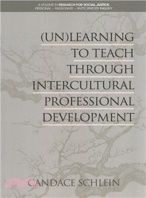 Unlearning to Teach Through Intercultural Professional Development