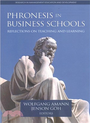 Phronesis in Business Schools ― Reflections on Teaching and Learning