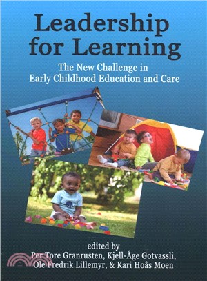 Leadership for Learning ― The New Challenge in Early Childhood Education and Care