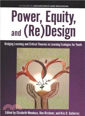 Power, Equity and Redesign ― Bridging Learning and Critical Theories in Learning Ecologies for Youth