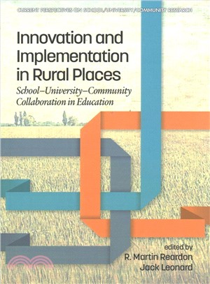 Innovation and Implementation in Rural Places ― School-university-community Collaboration in Education