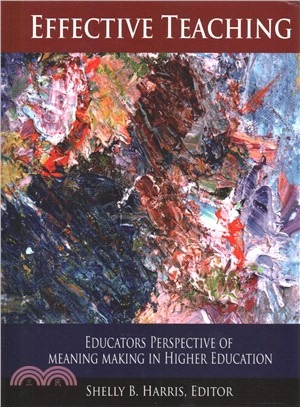 Effective Teaching ― Educators Perspective of Meaning Making in Higher Education