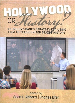 Hollywood or History? ― An Inquiry-based Strategy for Using Film to Teach United States History