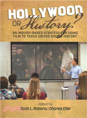 Hollywood or History? ― An Inquiry-based Strategy for Using Film to Teach United States History