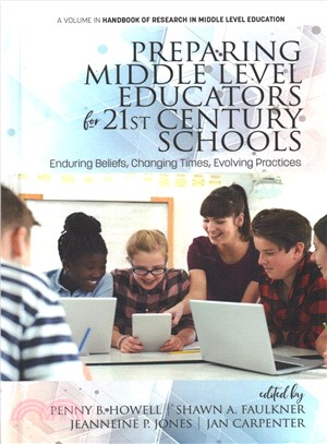 Preparing Middle Level Educators for 21st Century Schools