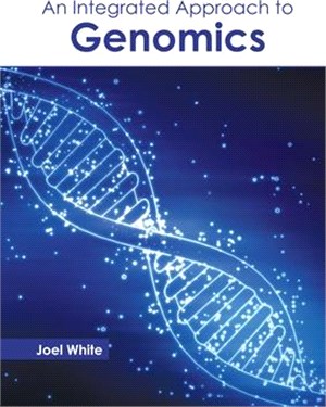 An Integrated Approach to Genomics