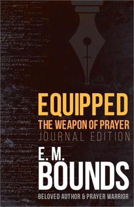 Equipped ― The Weapon of Prayer (Journal Edition)