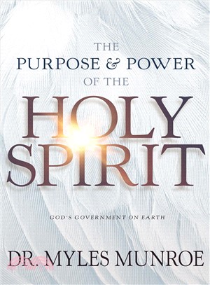 The Purpose and Power of the Holy Spirit ― God's Government on Earth