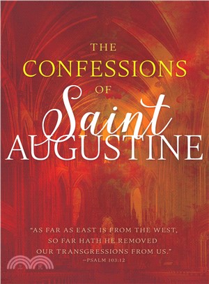 The Confessions of Saint Augustine