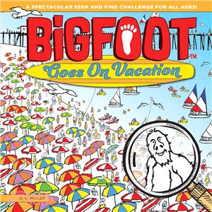 Bigfoot goes on vacation :a ...