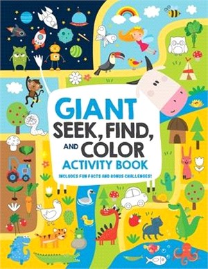 Giant Seek, Find, and Color Activity Book: Includes Fun Facts and Bonus Challenges!