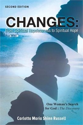 Changes: One Woman's Search For God: The Discovery