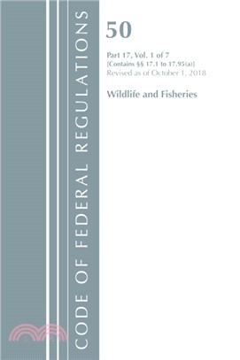 Code of Federal Regulations, Title 50 Wildlife and Fisheries 17.1-17.95(a), Revised as of October 1, 2018