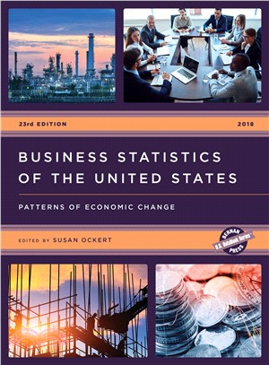 Business Statistics of the United States 2018 ― Patterns of Economic Change