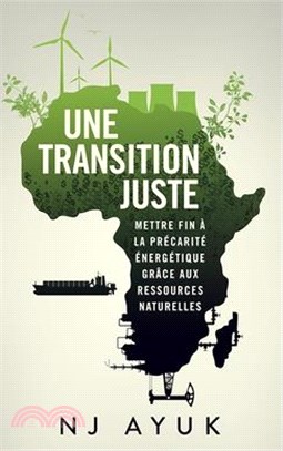 Une Transtion Juste: Abolir La Précarité Énergétique Avec Un Mix Énergétique