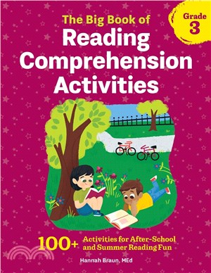 The Big Book of Reading Comprehension Activities, Grade 3 ― 100+ Activities for After-school and Summer Reading Fun