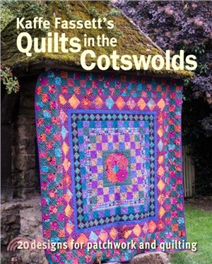 Kaffe Fassett'S Quilts In The Cotswolds