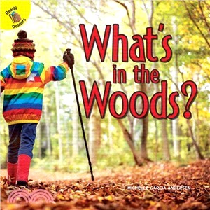 What's in the Woods?