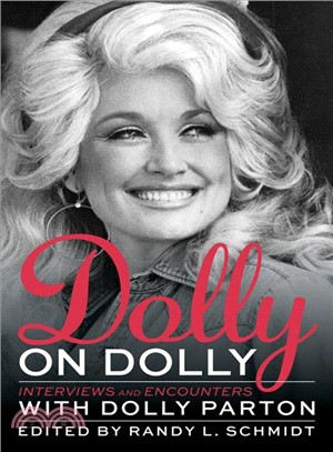 Dolly on Dolly ― Interviews and Encounters With Dolly Parton