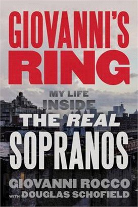 Giovanni's Ring ― My Life Inside the Real Sopranos