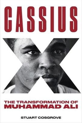 Cassius X ― The Transformation of Muhammad Ali