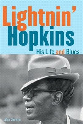 Lightnin' Hopkins ― His Life and Blues