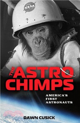 The Astrochimps：America's First Astronauts