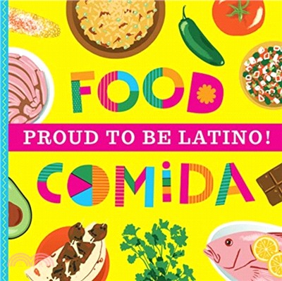 Proud to Be Latino ― Food/Comida