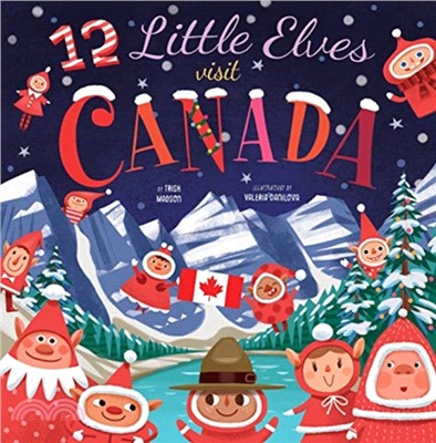 12 Little Elves Visit Canada