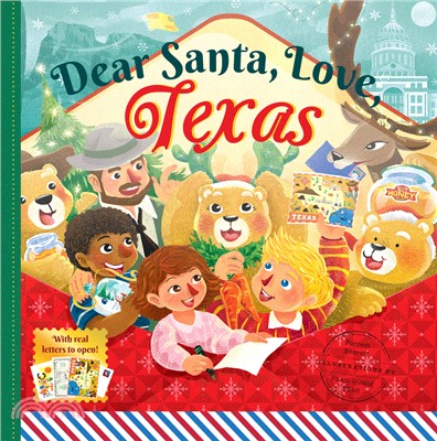 Dear Santa, Love Texas: A Lone Star State Christmas Celebration―With Real Letters!