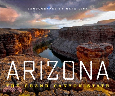 Arizona: The Grand Canyon State