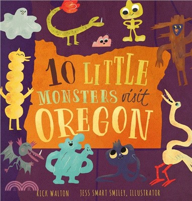 10 Little Monsters Visit Oregon, Second Edition