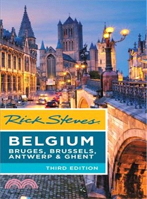 Rick Steves Belgium ― Bruges, Brussels, Antwerp & Ghent