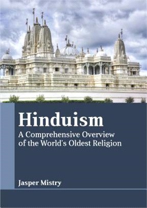 Hinduism ― A Comprehensive Overview of the World's Oldest Religion