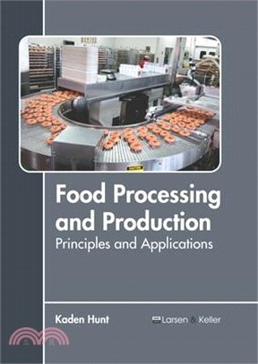 Food Processing and Production ― Principles and Applications