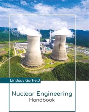 Nuclear Engineering Handbook