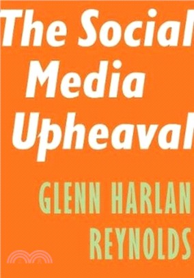 The Social Media Upheaval