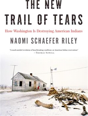 The New Trail of Tears: How Washington Is Destroying American Indians