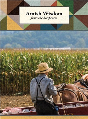 Amish Wisdom from the Scriptures ― Lined Journal