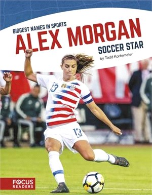 Alex Morgan ― Soccer Star